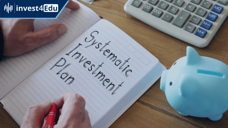 How to invest in SIP with invest4Edu: A Beginner’s Guide