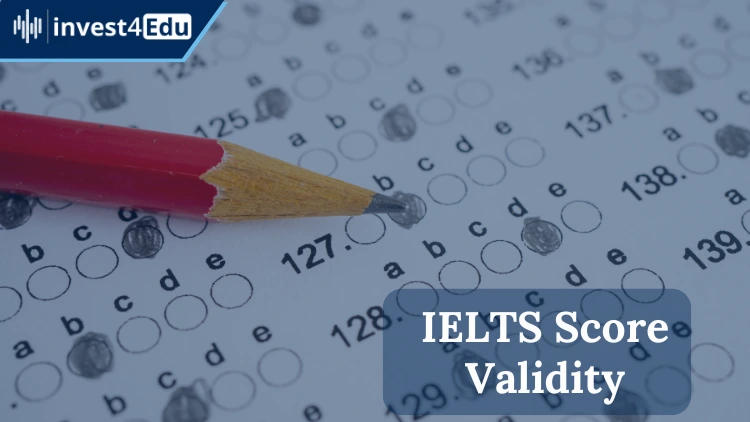 Understanding IELTS Score Validity: Duration, Importance, and Country-Specific Requirements