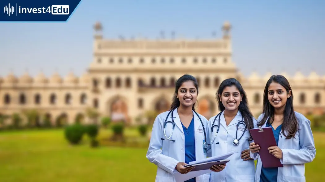 Best Medical Colleges in Lucknow: Courses & Fees