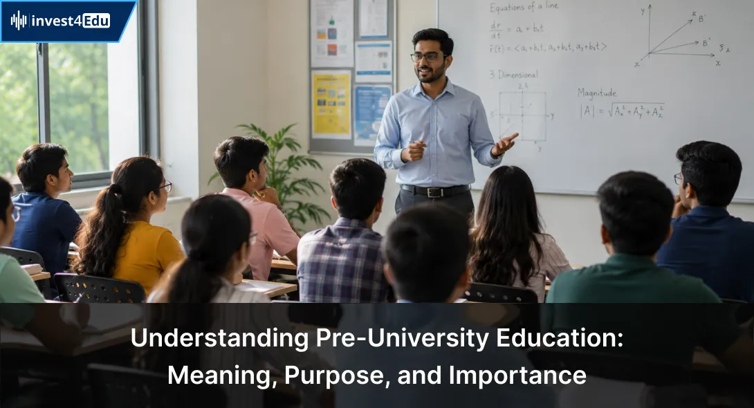 What Is Pre-University Education? Meaning, Streams & Career Options